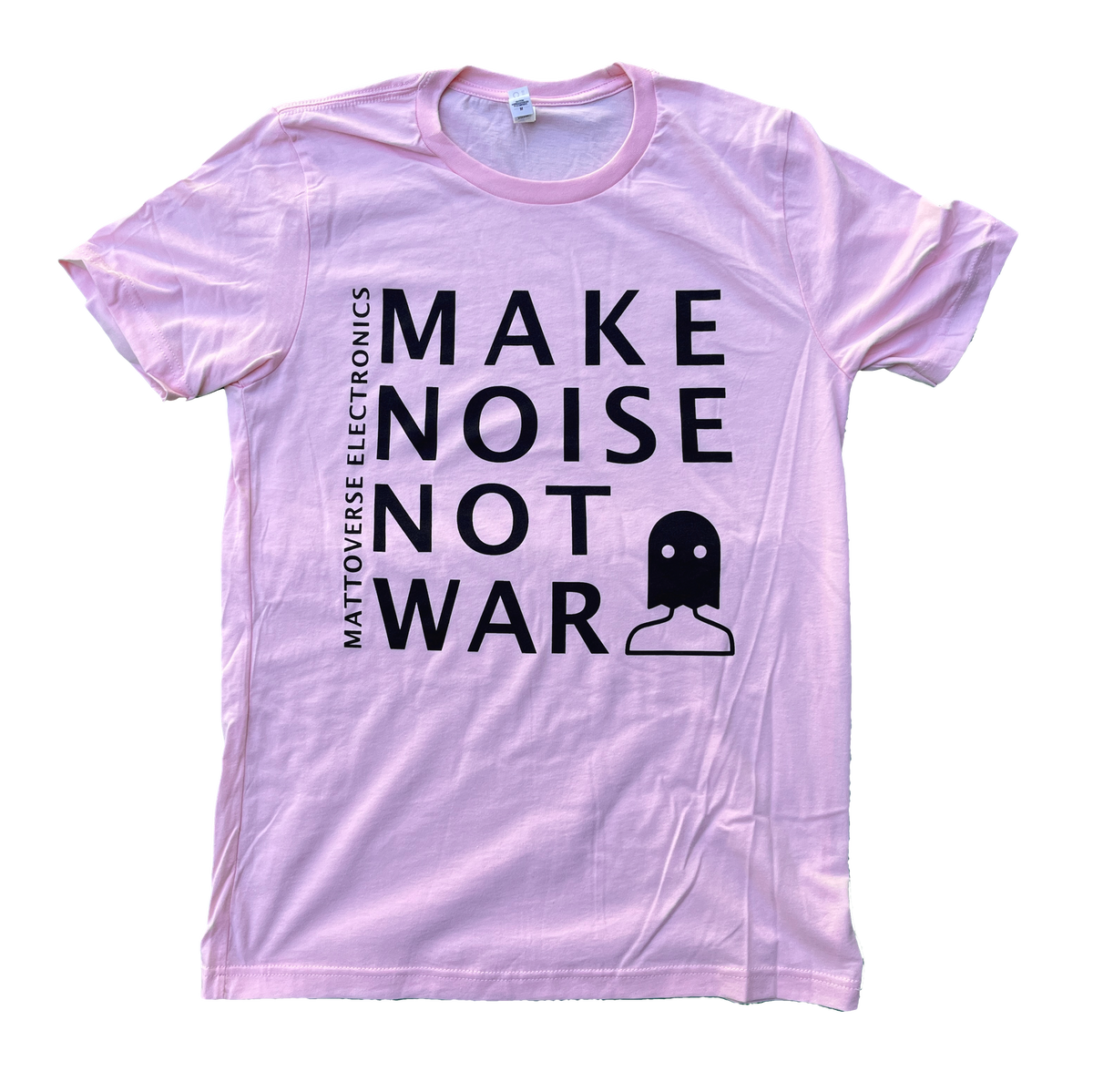 Mattoverse Make Noise Not War T-Shirt